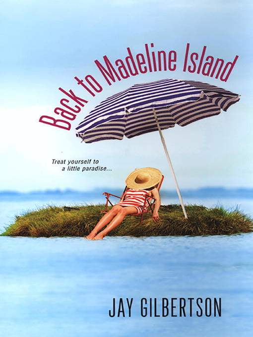 Title details for Back to Madeline Island by Jay Gilbertson - Available